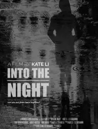 В ночи / Into the Night