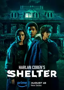 Приют / Harlan Coben's Shelter
