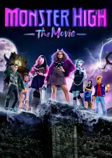 Школа монстров: Фильм / Monster High: The Movie