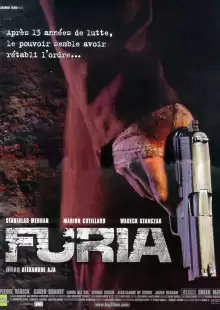 Неистовые / Furia