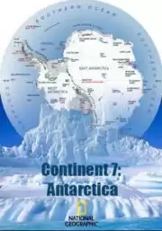Седьмой континент: Антарктика / Continent 7: Antarctica
