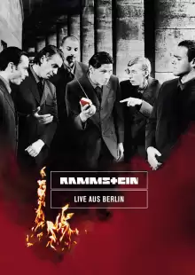 Раммштайн: Из Берлина вживую / Rammstein: Live aus Berlin